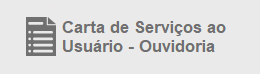 Carta de Serviços ao Usuário - Ouvidoria