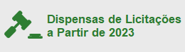 Dispensas de Licitações a Partir de 2023