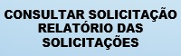 Consultar Solicitação - Relatório das Solicitações