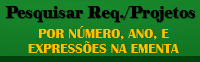 Pesquisar Requerimentos e Projetos